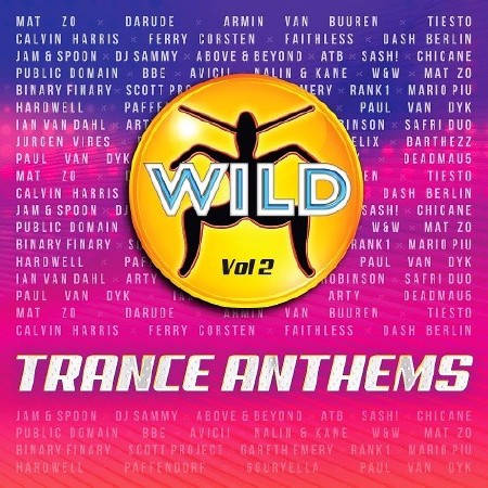 Wild Trance Anthems, Vol. 2 (2016) 