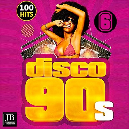 Disco 90s 100 Hits Vol 6 (2016)
