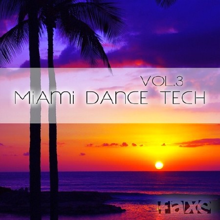 Miami Dance Tech, Vol. 3 (2016)