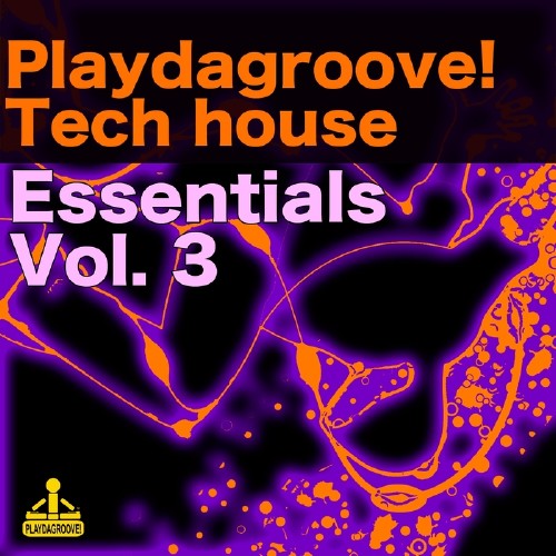 Playdagroove Tech House Essentials, Vol. 3 (2016)