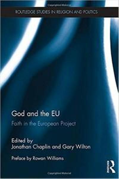 God and the EU Faith in the European Project