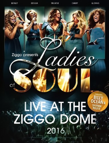 Ladies Of Soul - Live At The Ziggo Dome 2016 (2CD) (2016) FLAC