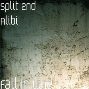 Split 2nd Alibi - Fall In Line [EP] (2009)