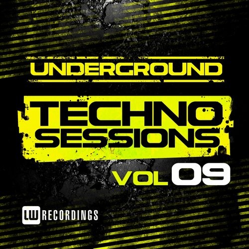 Underground Techno Sessions, Vol. 9 (2016) 