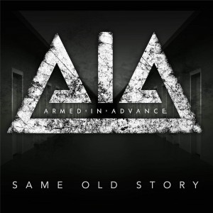 Armed In Advance - Same Old Story (Single) (2016)