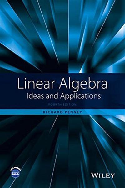 Linear Algebra Ideas and Applications, 4 edition