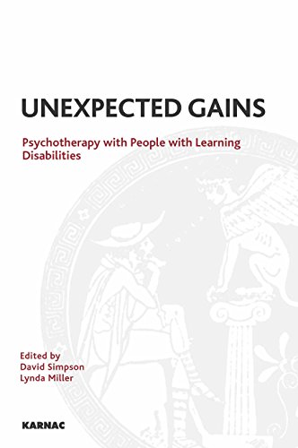 Unexpected Gains Psychotherapy with People with Learning Disabilities