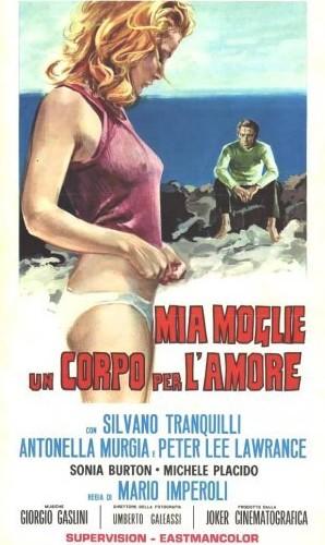 Mia moglie, un corpo per l'amoreMy Wife A Body to Love /  ,   (Mario Imperoli, Joker Cinematografica) [1973 ., Classic Erotica, VHSRip]