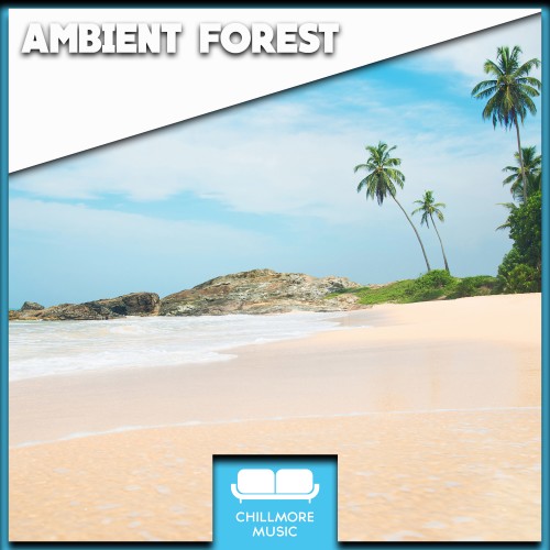 Various Artists - Ambient Forest (2016)