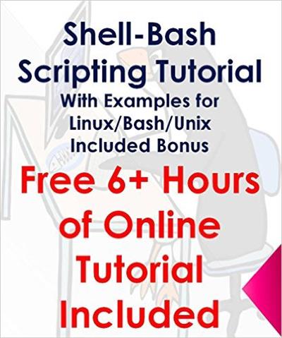 Shell-Bash Scripting Tutorial with examples for LinuxBashUnix