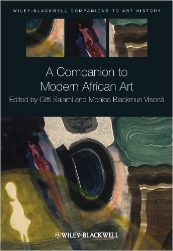 A Companion to Modern African Art by Gitti Salami, Monica Blackmun Visona