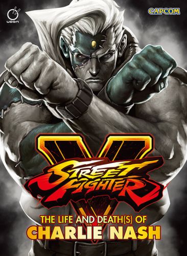 Street Fighter V - The Life and Death(s) of Charlie Nash (2015)