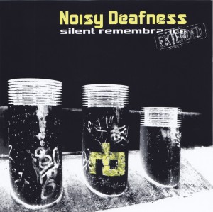 Noisy Deafness - Silent Remembrance Extended (2016)