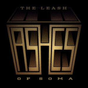 Ashes of Soma - The Leash (Single) (2016)