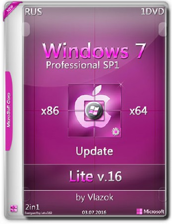 Windows 7 Pro SP1 x86/x64 Update Lite v.16 by Vlazok (RUS/2016)