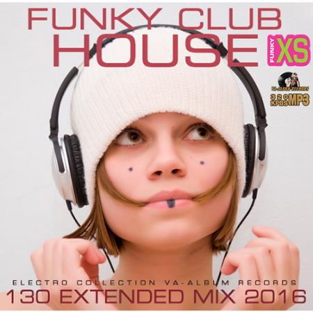 Funky Club House XS (2016) 