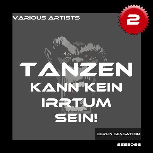 Tanzen Kann Kein Irrtum Sein! Vol 2: The Techno & Tech House Collection (2016)
