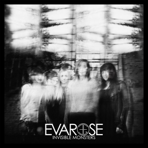 Evarose - Invisible Monsters (2016)