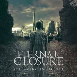 Eternal Closure - Screaming In Silence (2016)