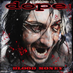 Dope - Blood Money (Single) (2016)