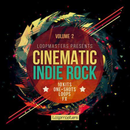 Loopmasters - Cinematic Indie Rock Vol.2 (MULTiFORMAT) - сэмплы Indie Rock
