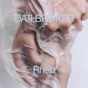 Oathbreaker - Needles In Your Skin (Single) (2016)
