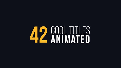 42 Cool Titles Animated - Project for After Effects (Videohive)