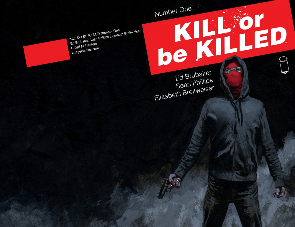 Kill Or Be Killed #1