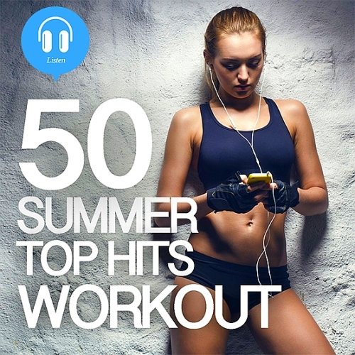 50 Summer Hits Across Workout (2016)