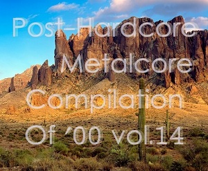 VA - Post-Hardcore / Metalcore Compilation of '00 Vol.14