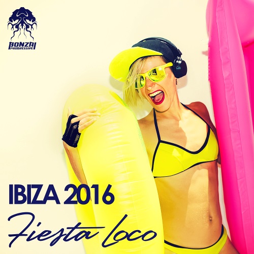 Ibiza 2016 - Fiesta Loco (2016)