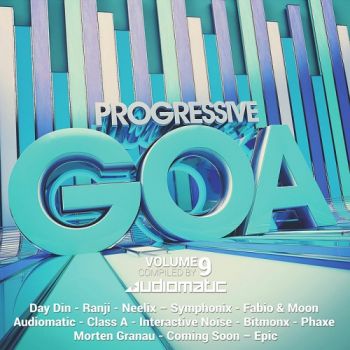 Progressive Goa Vol 9 Compiled By Audiomatic (2016)