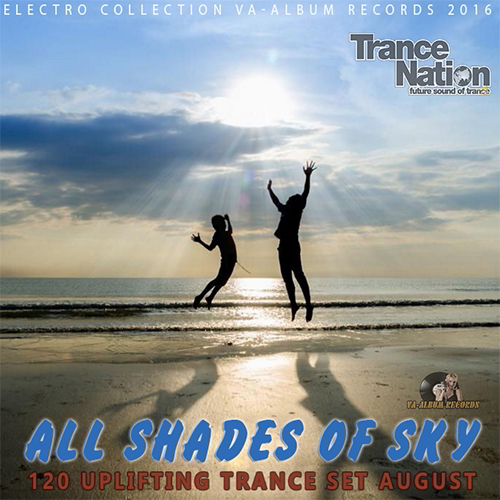 All Shades Of Sky: Uplifting Mix (2016) 