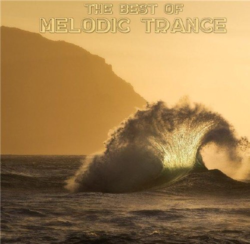 The Best Of Melodic Trance (2016) 