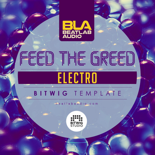 Beatlab Audio Feed The Greed For BiTWiG STUDiO TEMPLATE