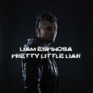 Liam Espinosa - Pretty Little Liar (Single) (2016)