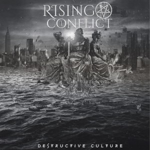 Rising Conflict - Destructive Culture [EP] (2016)
