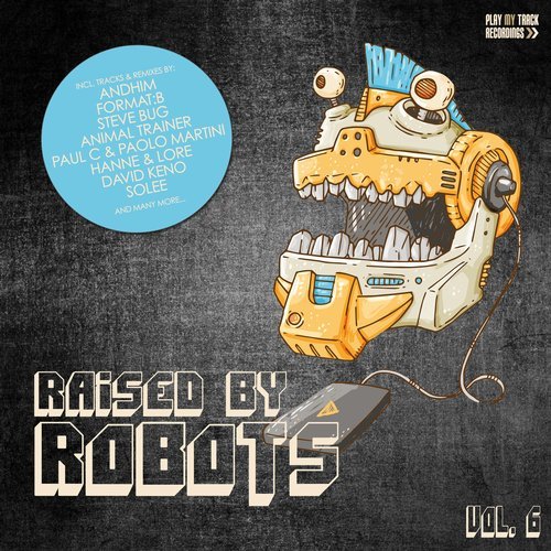 Raised By Robots Vol 6 (2016)