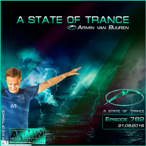 Armin van Buuren - A State of Trance 782 (21.09.2016)
