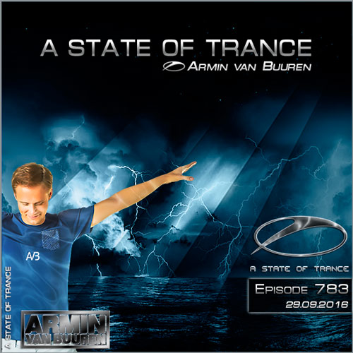 Armin van Buuren - A State of Trance 783 (29.09.2016)