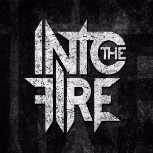 Into The Fire - Into The Fire [EP] (2016)