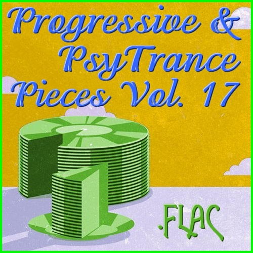  VA - Progressive & Psy Trance Pieces Vol. 17 (2016) FLAC