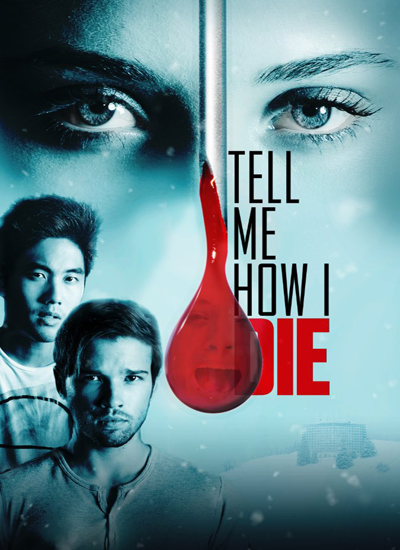  ,    / Tell Me How I Die (2016) HDRip