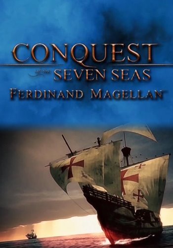 Покорение Семи морей (1-2 серия из 2) / Conquest of the Seven Seas (2014) SATRip