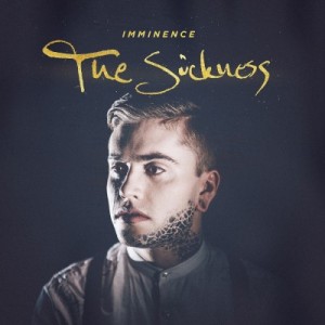 Imminence - The Sickness [Single] (2015)