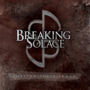 Breaking Solace - Shatter the Silence (EP) (2016)