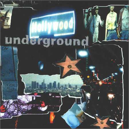 Hollywood Underground - Hollywood Underground (1996)