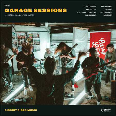 Circuit Rider Music - Garage Sessions (2018)