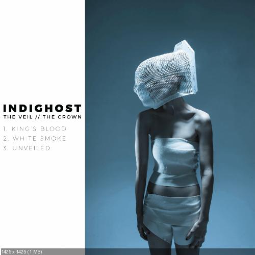 Indighost - The Veil // The Crown [EP] (2016)