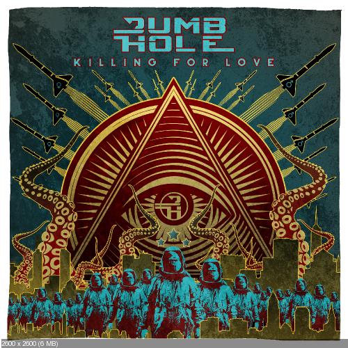 Dumb Hole - Killing for Love (Single) (2016)